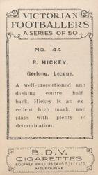 1933 Godfrey Phillips B.D.V. Victorian Footballers (A Series of 50) #44 Reg Hickey Back